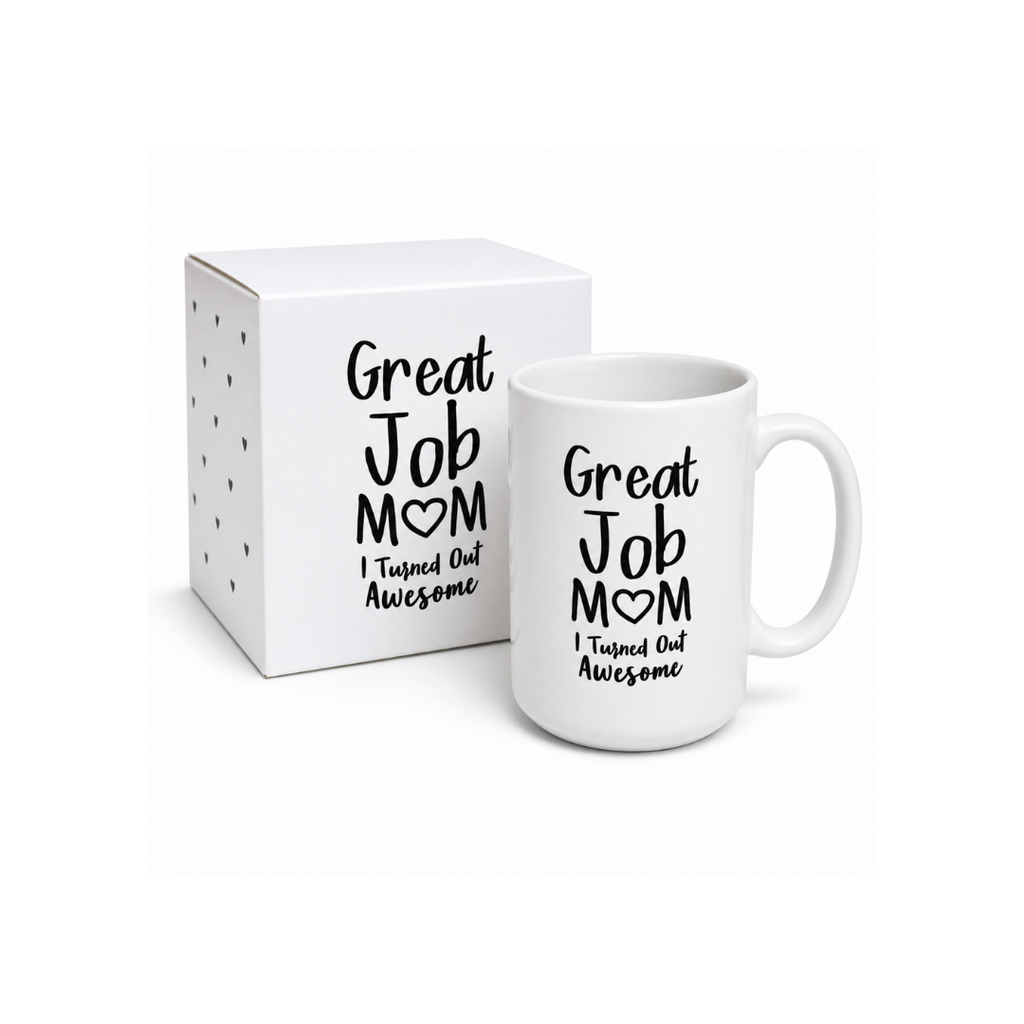 “Great Job Mom” Mug